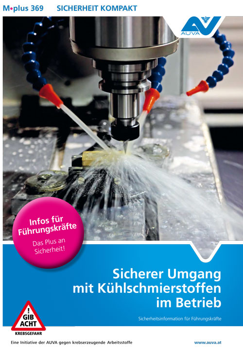 Titelbild des Merkblatte M.plus 369 "Sicherer Umgang mit Kühlschmierstoffen im Betrieb"
