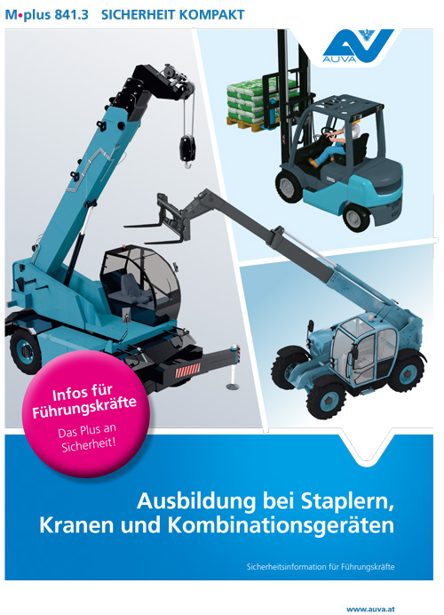 Titelbild des Merkblattes M.plus 841.3 "Ausbildung bei Staplern, Kranen und Kombinationsgeräten"