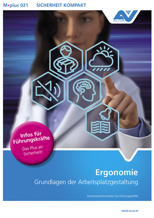 Titelbild des AUVA-Merkblattes M.plus 021 "Ergonomie - Grundlagen der Arbeitsplatzgestaltung"
