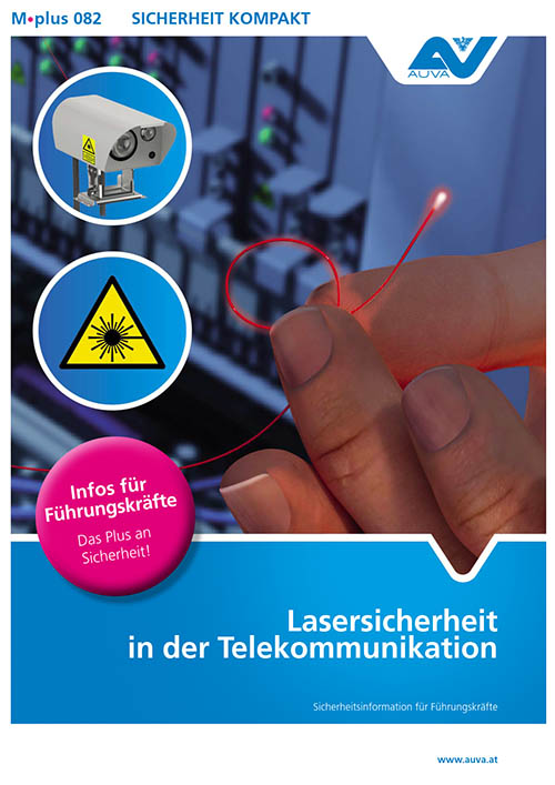 Titelbild des AUVA-Merkblattes M.plus 082 "Lasersicherheit in der Telekommunikation"
